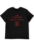 Love is in the Air Wash Your Hands Tee