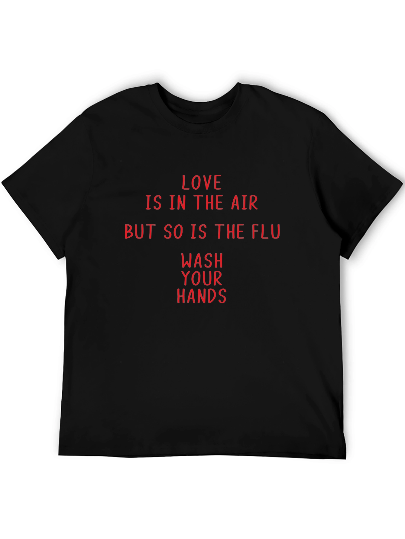 Love is in the Air Wash Your Hands Tee