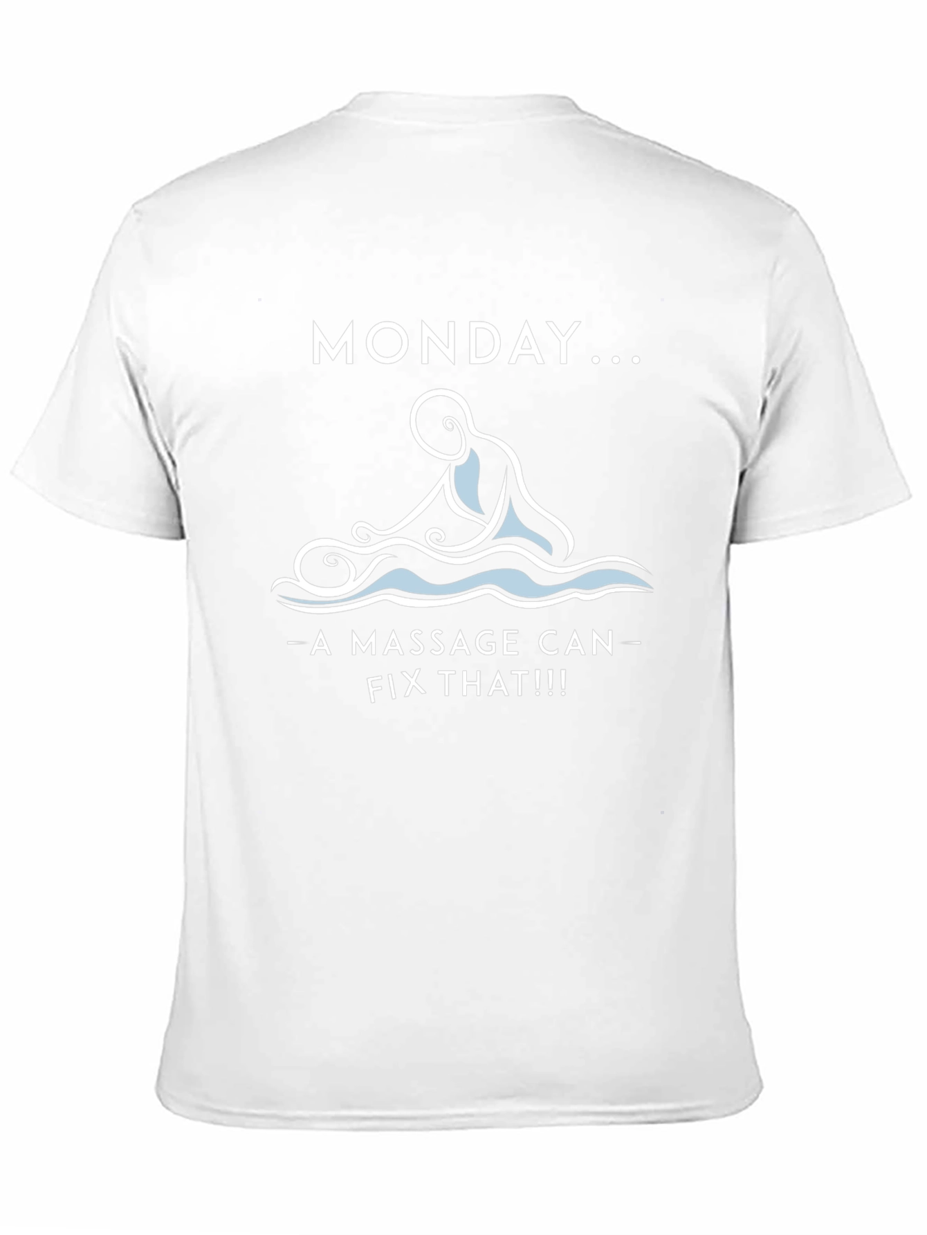Monday Massage Therapy T-Shirt - Relax & Recharge
