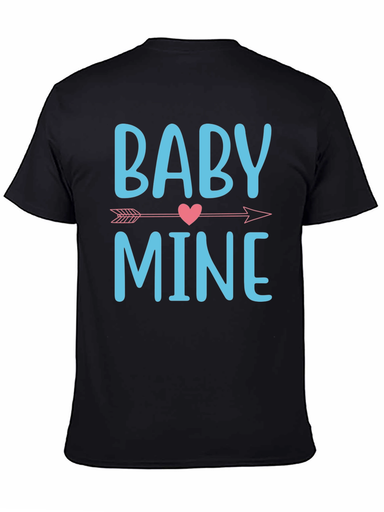 Baby Mine T-Shirt - Cute Graphic Tee