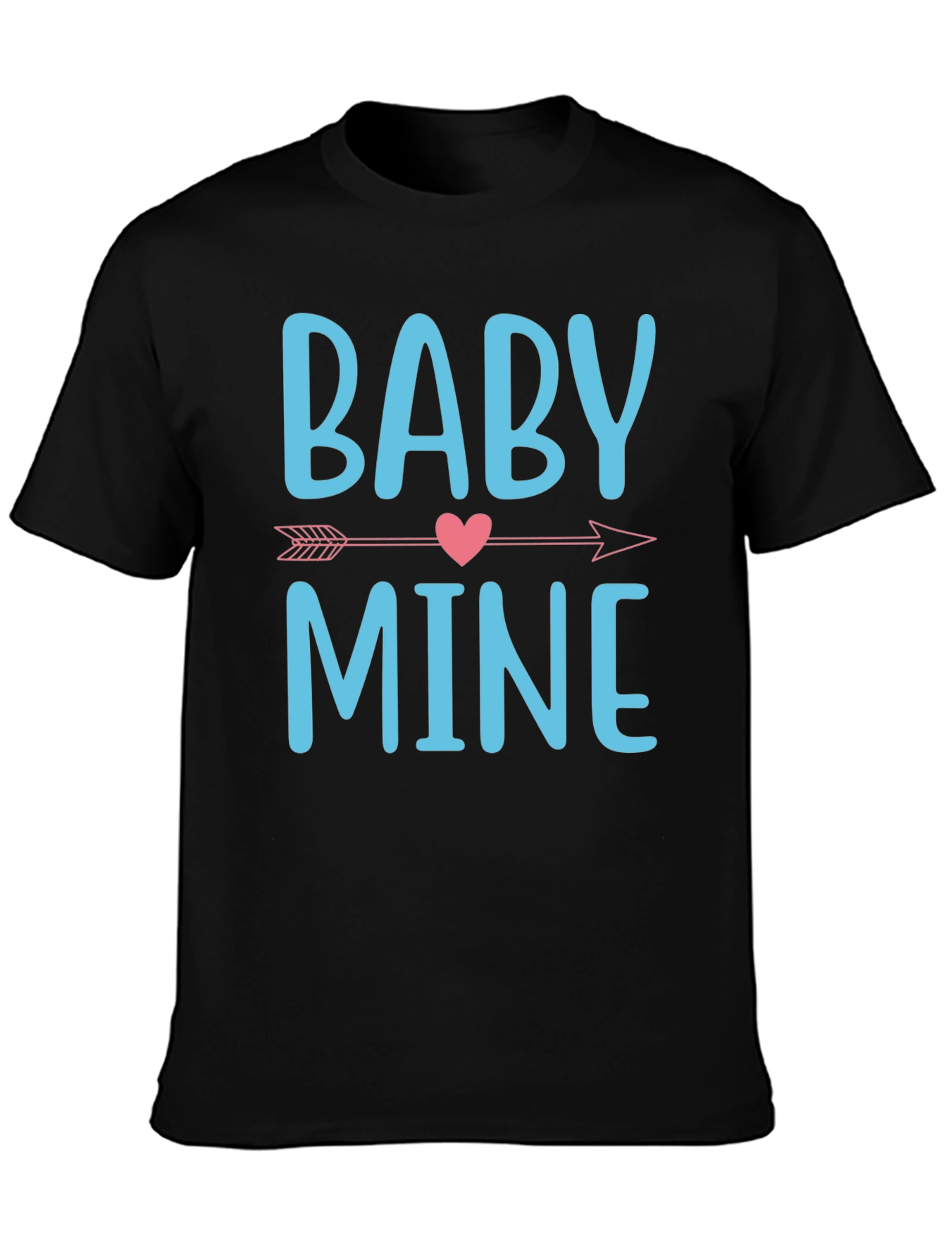 Baby Mine T-Shirt - Cute Graphic Tee