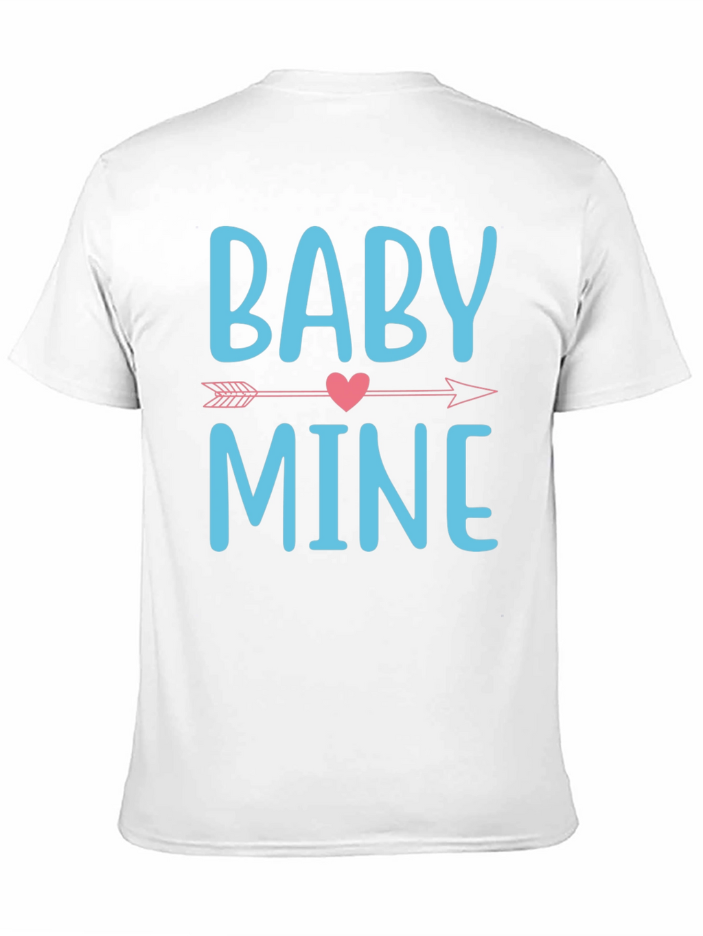 Baby Mine T-Shirt - Cute Graphic Tee