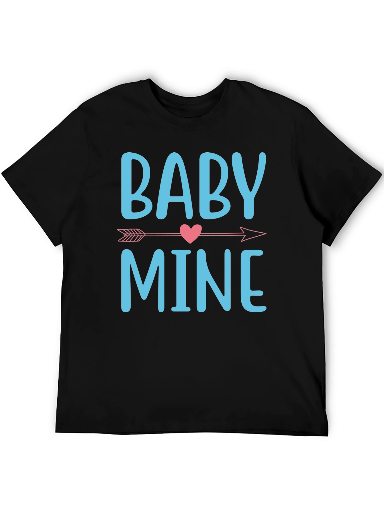 Baby Mine T-Shirt - Cute Graphic Tee