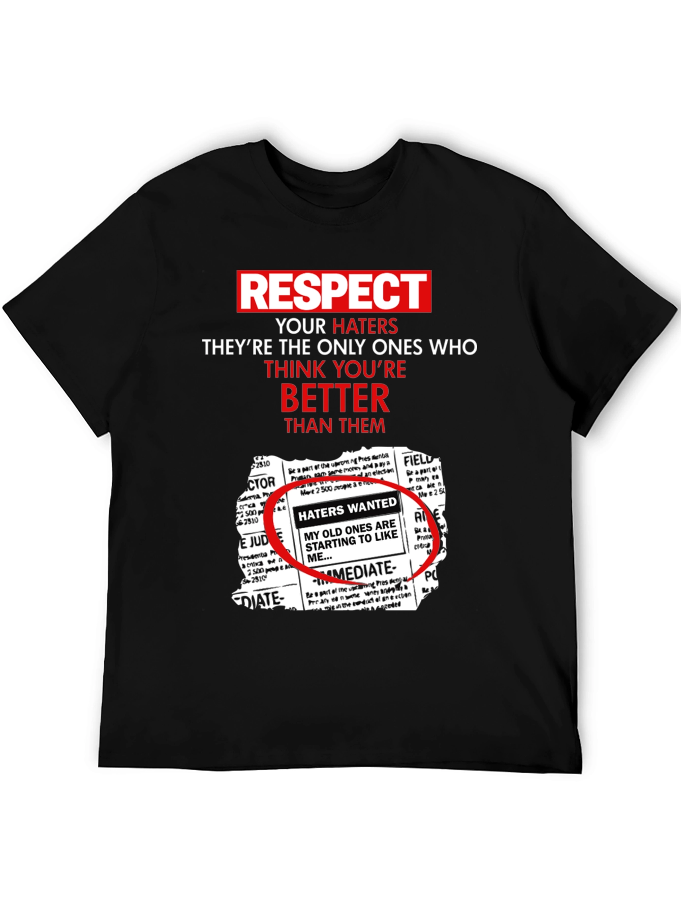 Respect Your Haters Graphic Tee