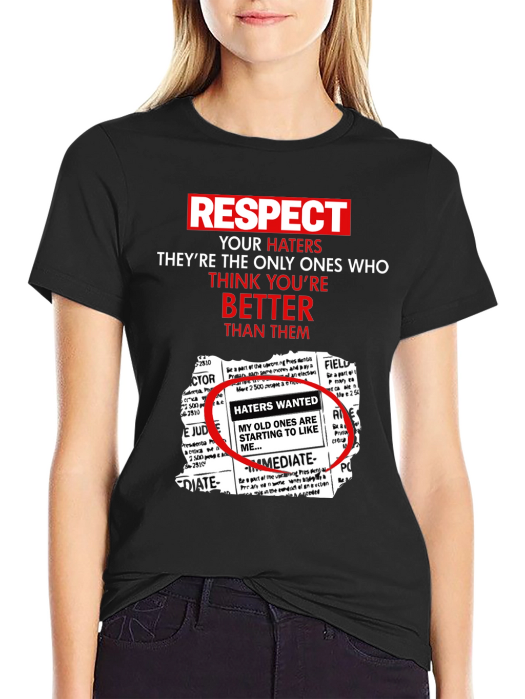 Respect Your Haters Graphic Tee