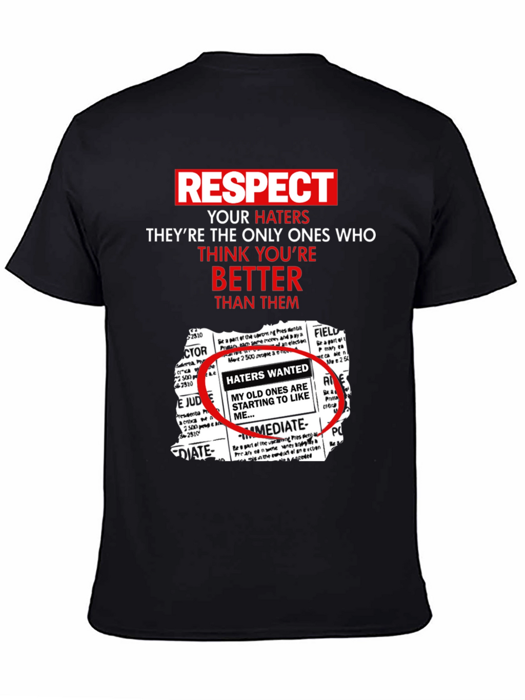 Respect Your Haters Graphic Tee