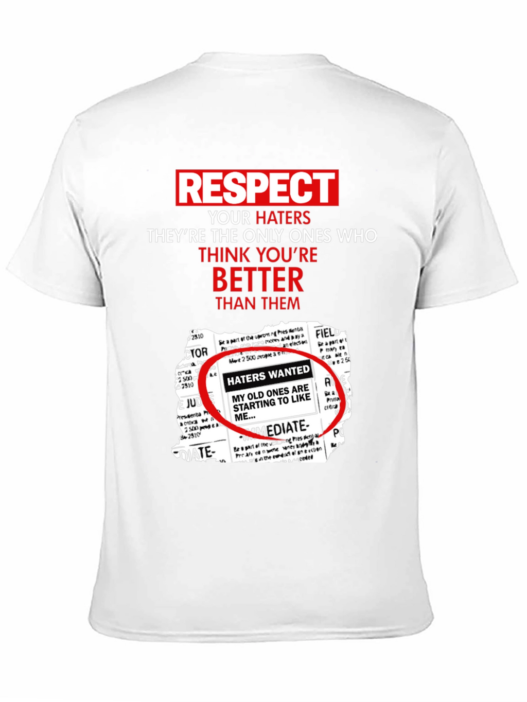 Respect Your Haters Graphic Tee