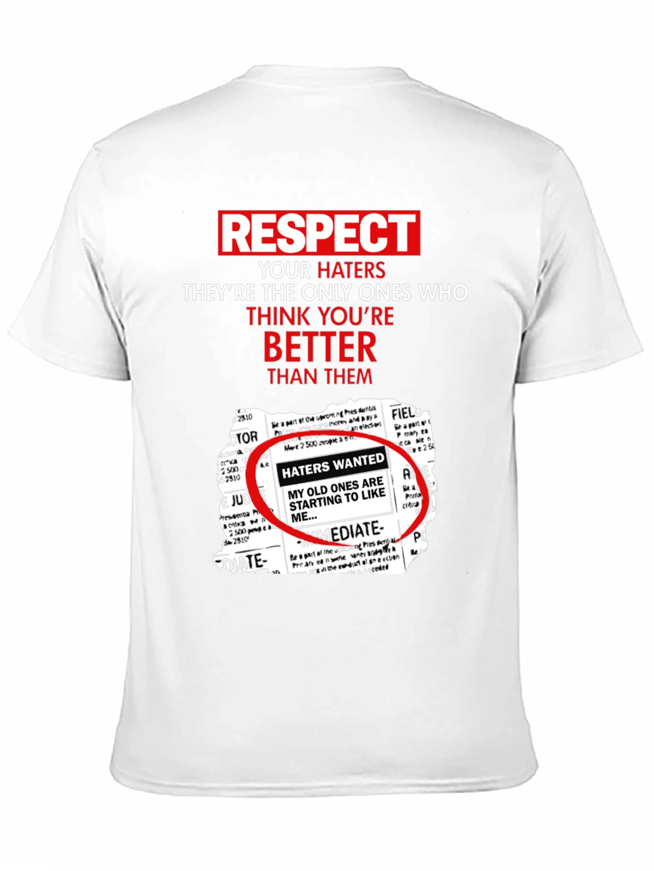 Respect Your Haters Graphic Tee