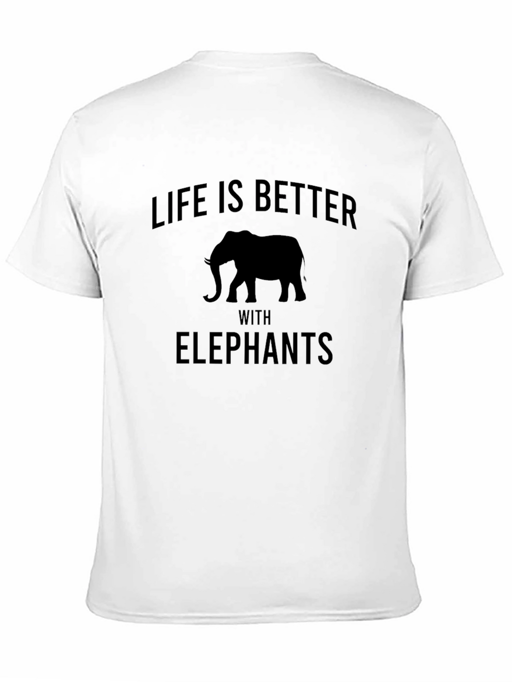 Life is Better with Elephants Graphic T-Shirt