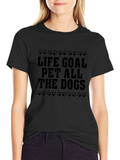Life Goal Pet All The Dogs Black T-Shirt