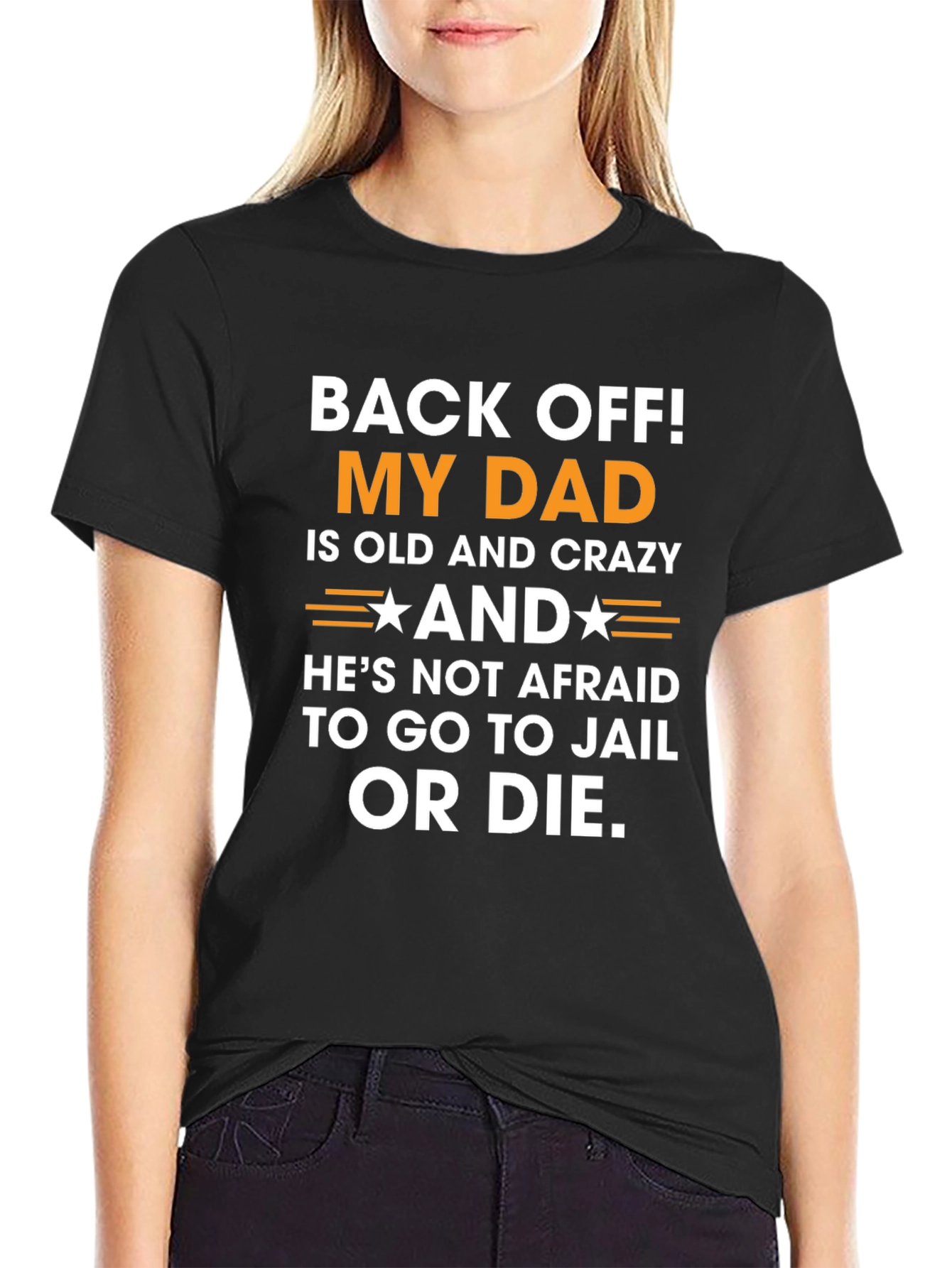 Back Off! My Dad is Crazy T-Shirt