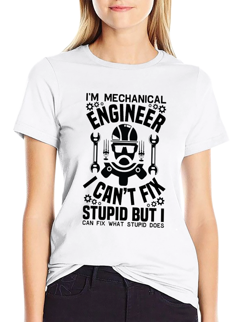 Mechanical Engineer T-Shirt: I Cant Fix Stupid