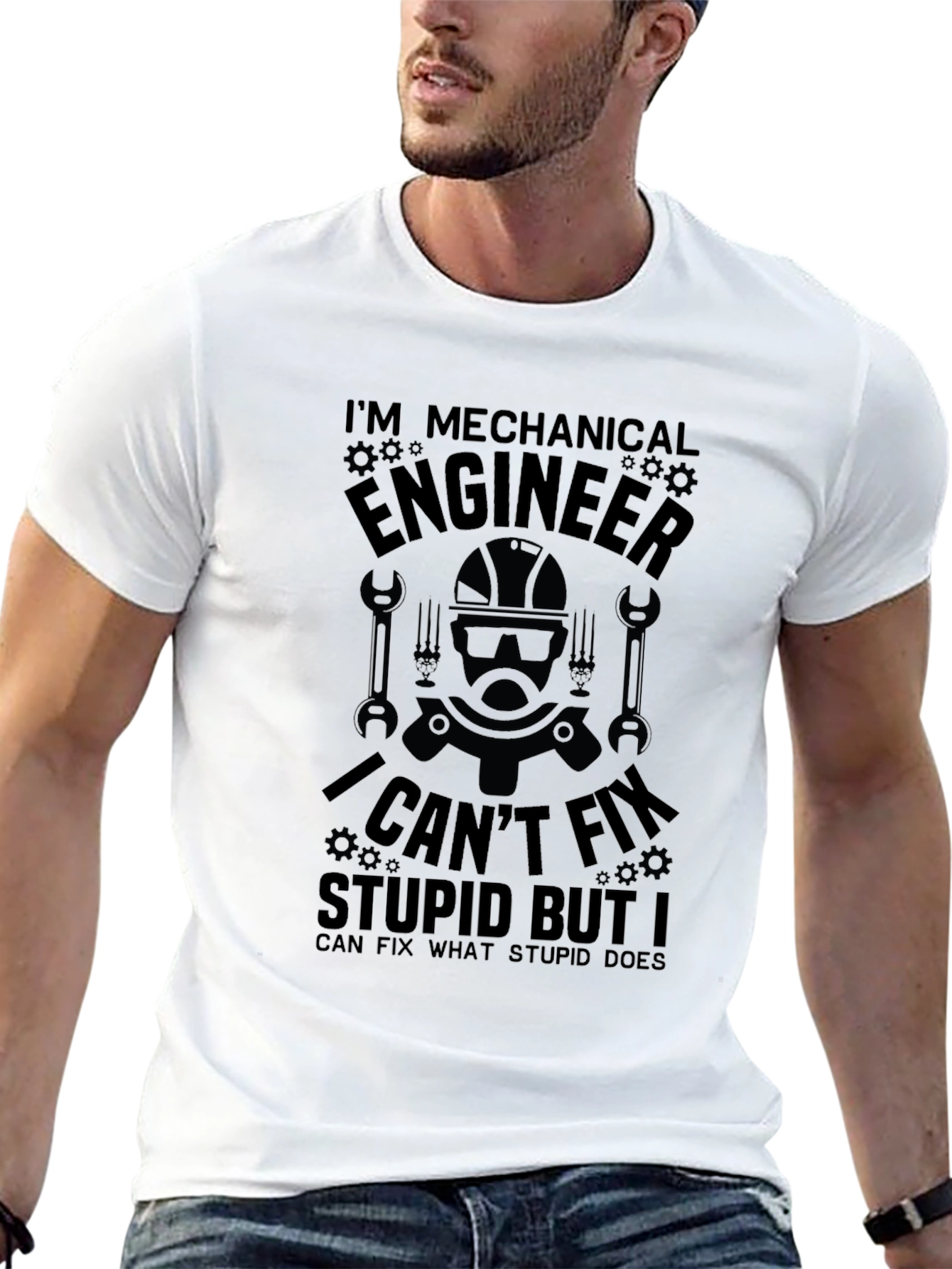 Mechanical Engineer T-Shirt: I Cant Fix Stupid
