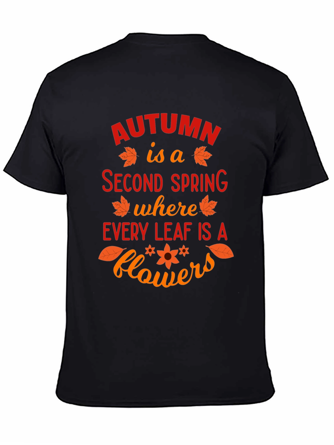 Autumns Second Spring Graphic Tee