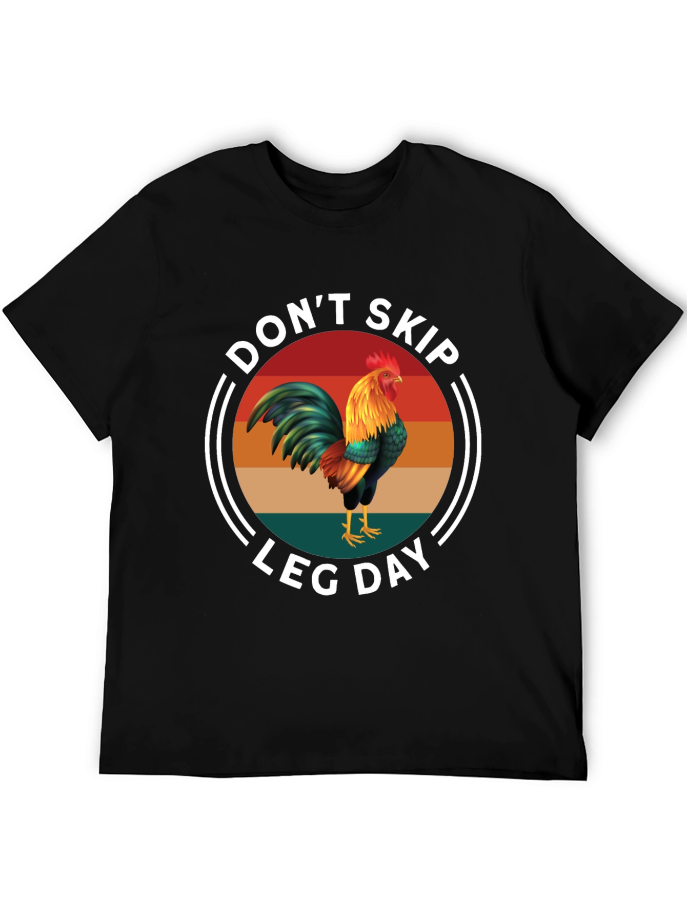 Dont Skip Leg Day Rooster Graphic Tee