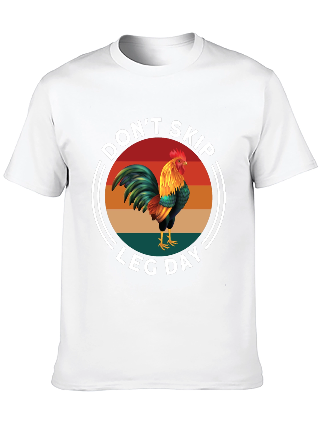 Dont Skip Leg Day Rooster Graphic Tee