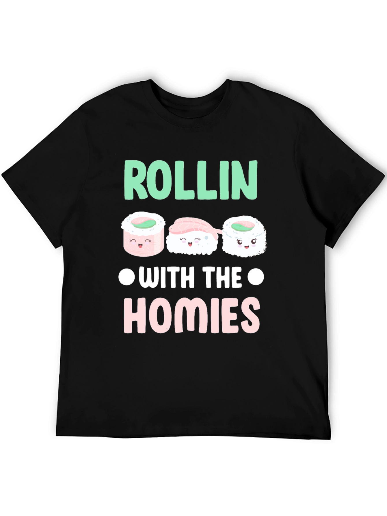 Sushi Rollin with the Homies Graphic Tee