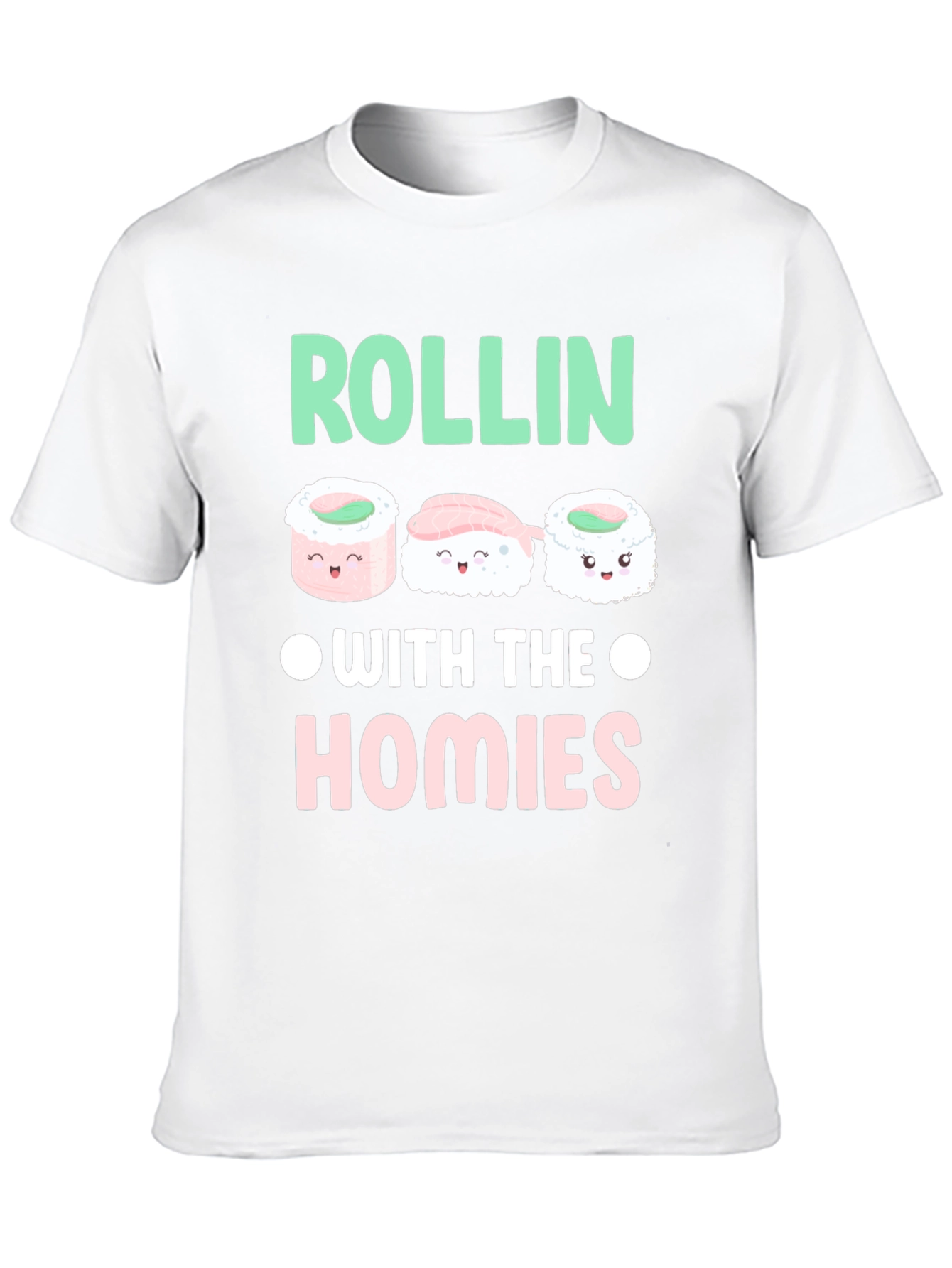 Sushi Rollin with the Homies Graphic Tee