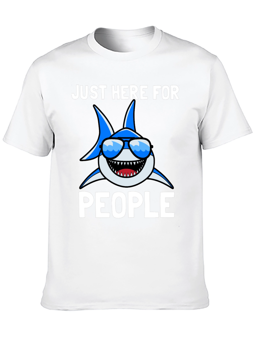 Shark Lover T-Shirt - Just Here for People