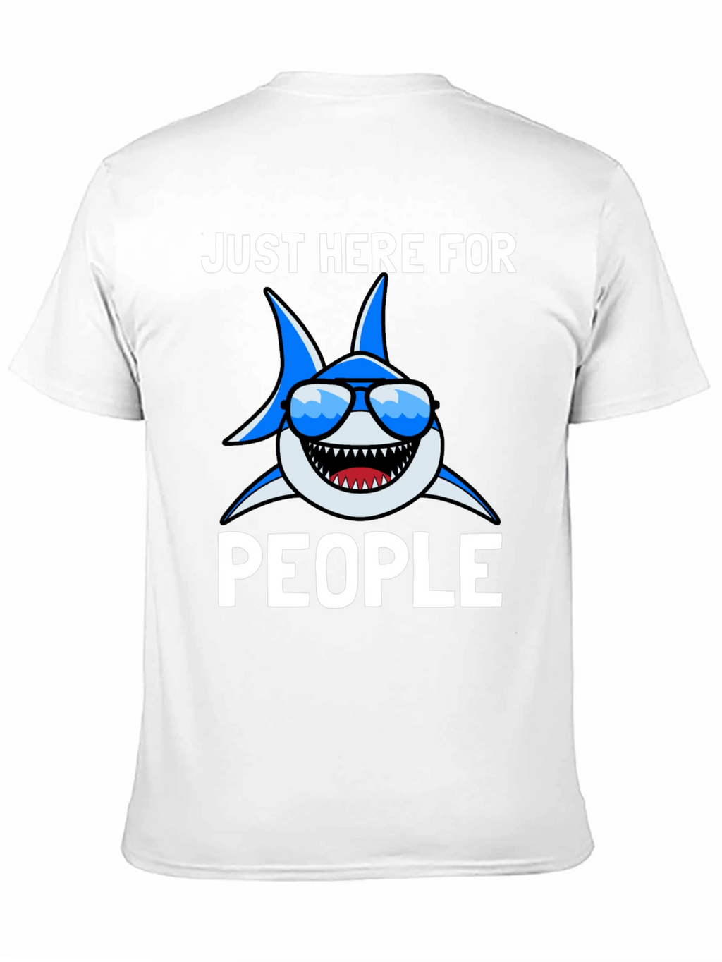 Shark Lover T-Shirt - Just Here for People