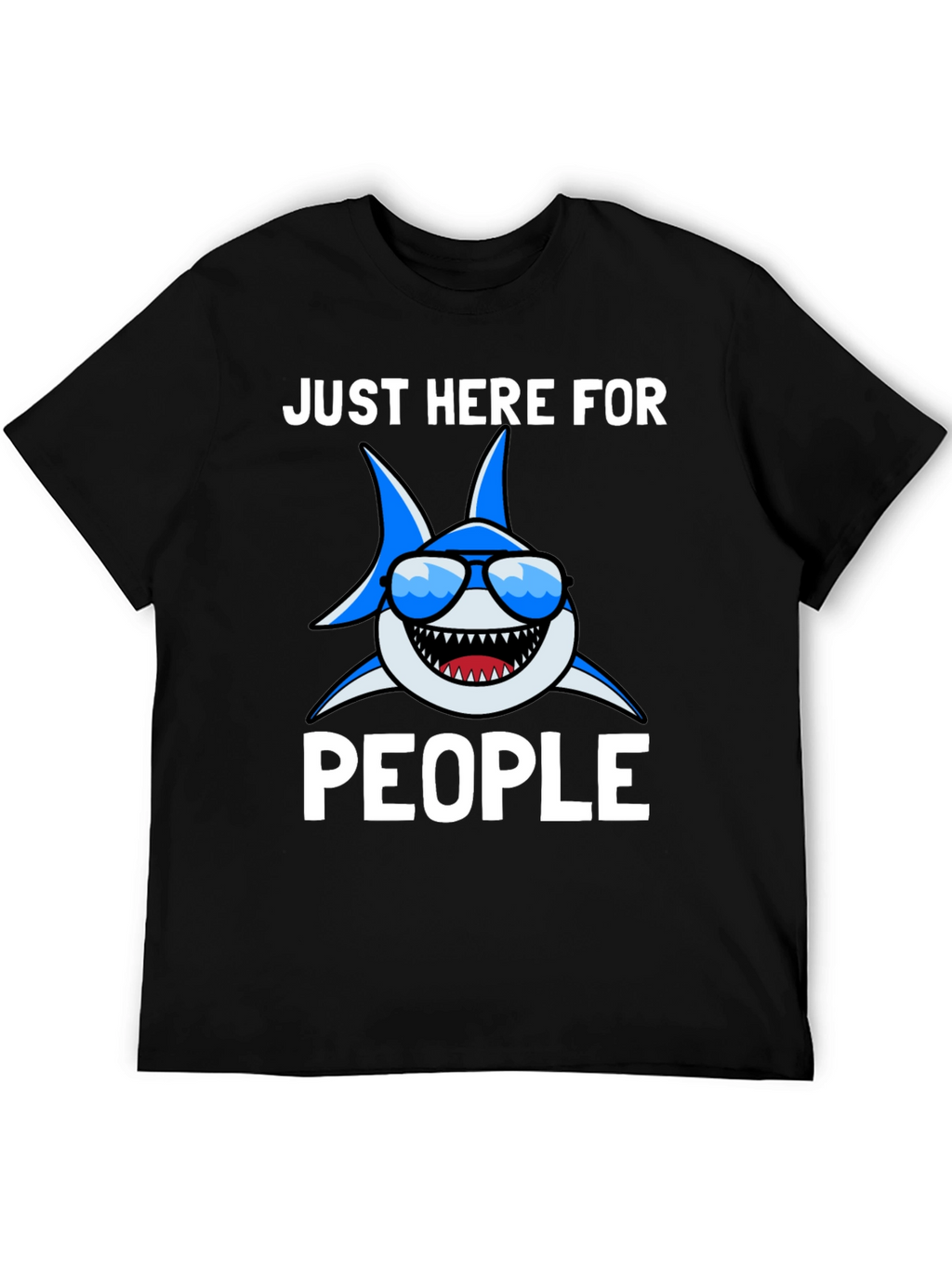 Shark Lover T-Shirt - Just Here for People