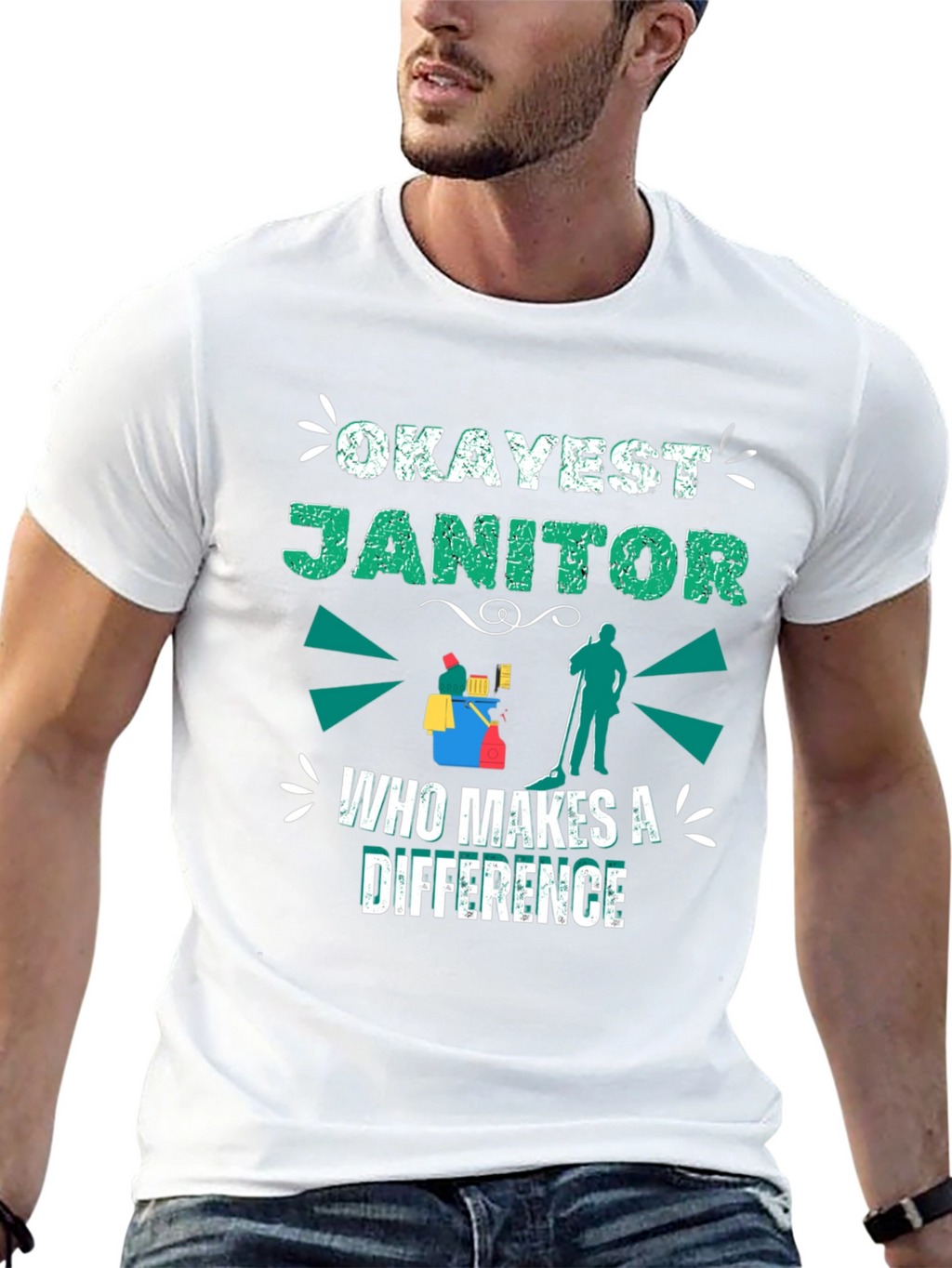 Okayest Janitor T-Shirt - Makes a Difference