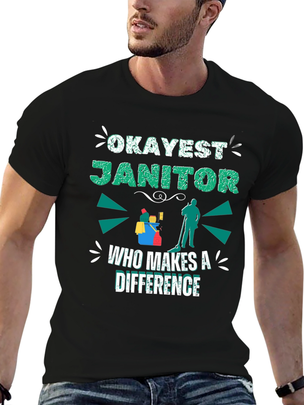 Okayest Janitor T-Shirt - Makes a Difference