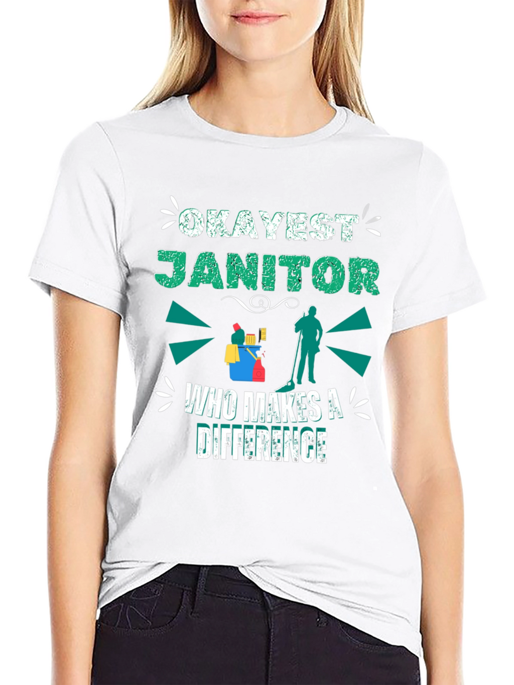 Okayest Janitor T-Shirt - Makes a Difference
