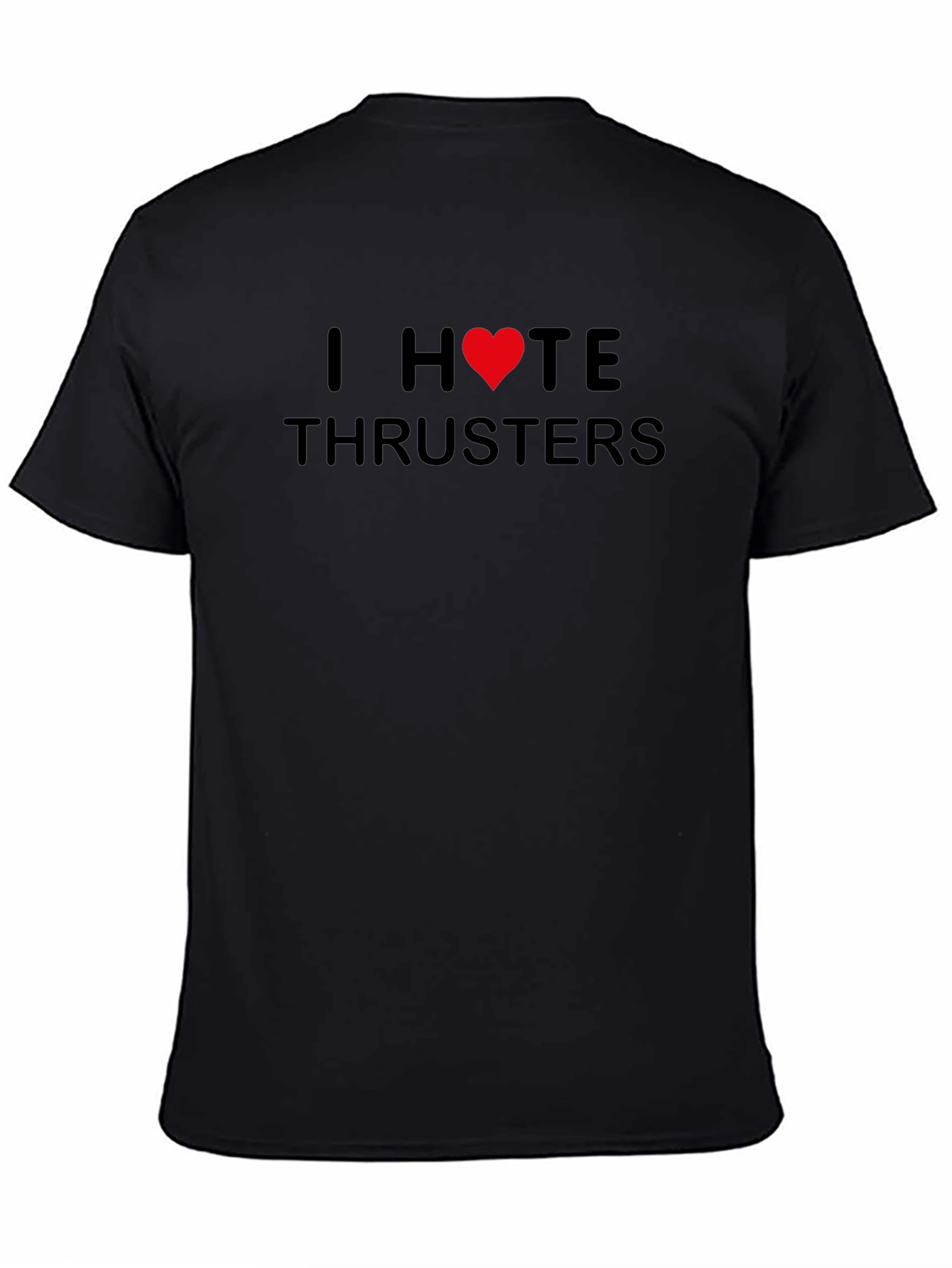 I Heart HATE Thrusters Black Graphic T-Shirt