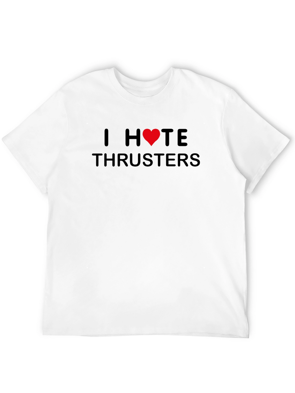 I Heart HATE Thrusters Black Graphic T-Shirt