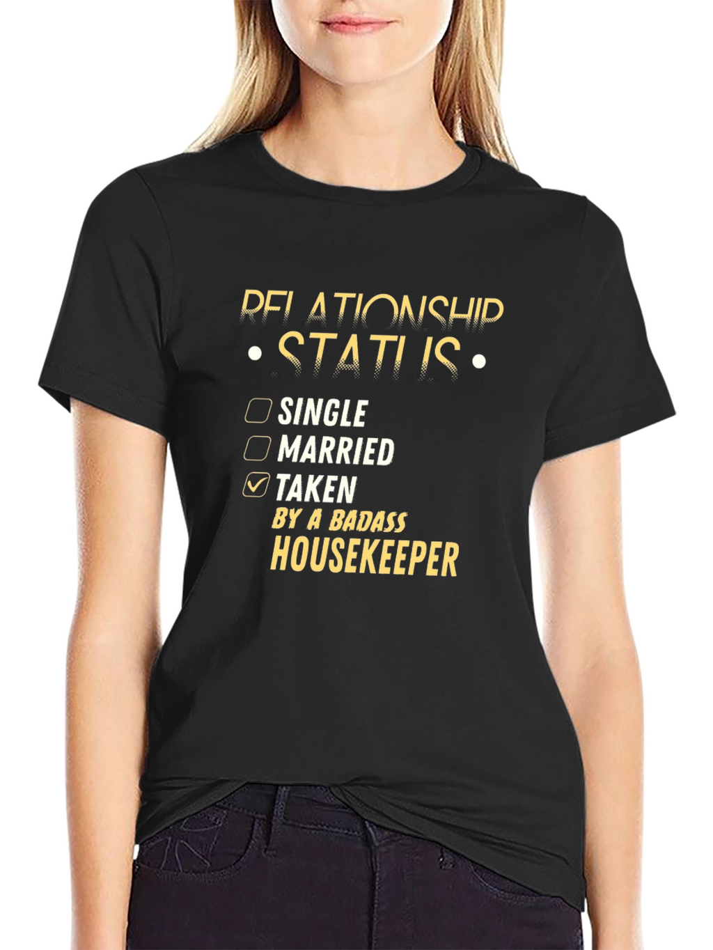 Relationship Status: Taken by a Badass Housekeeper T-Shirt