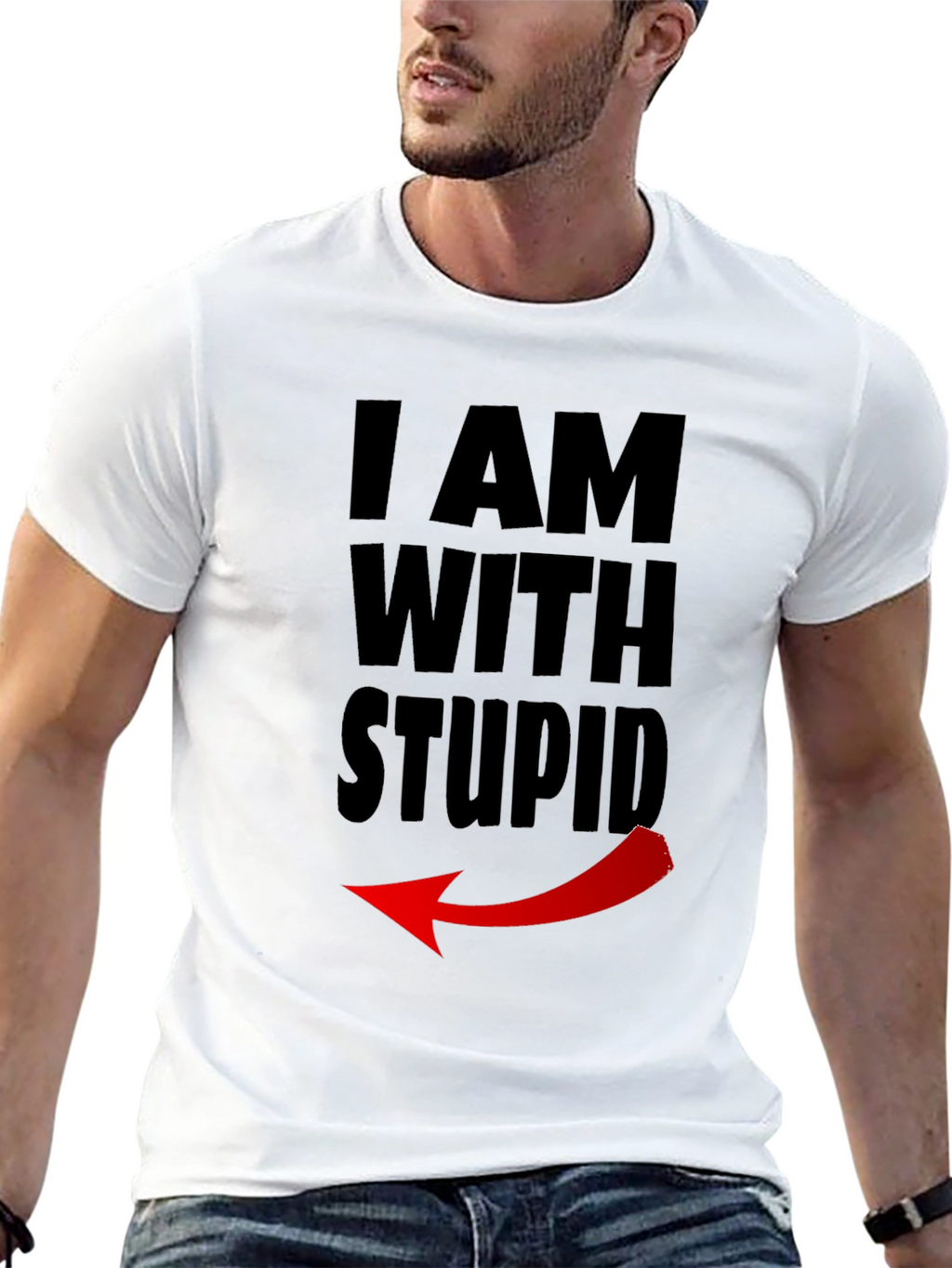 I Am With Stupid Funny Graphic Tee