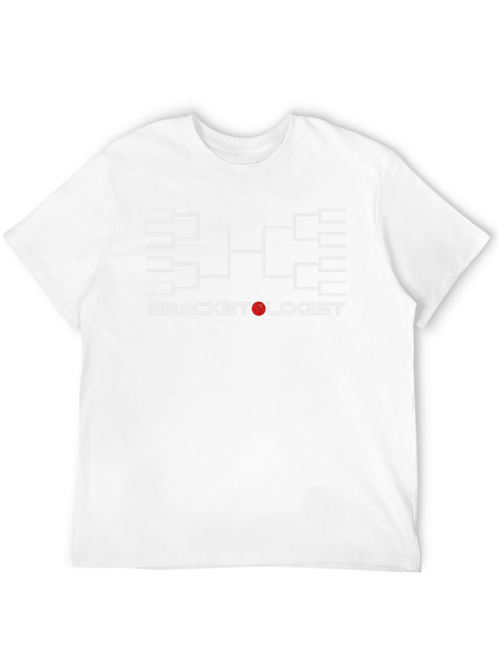 Bracketologist T-Shirt - March Madness Tournament Fan Tee
