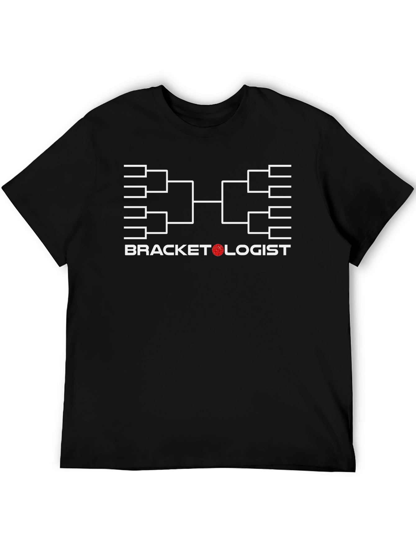 Bracketologist T-Shirt - March Madness Tournament Fan Tee