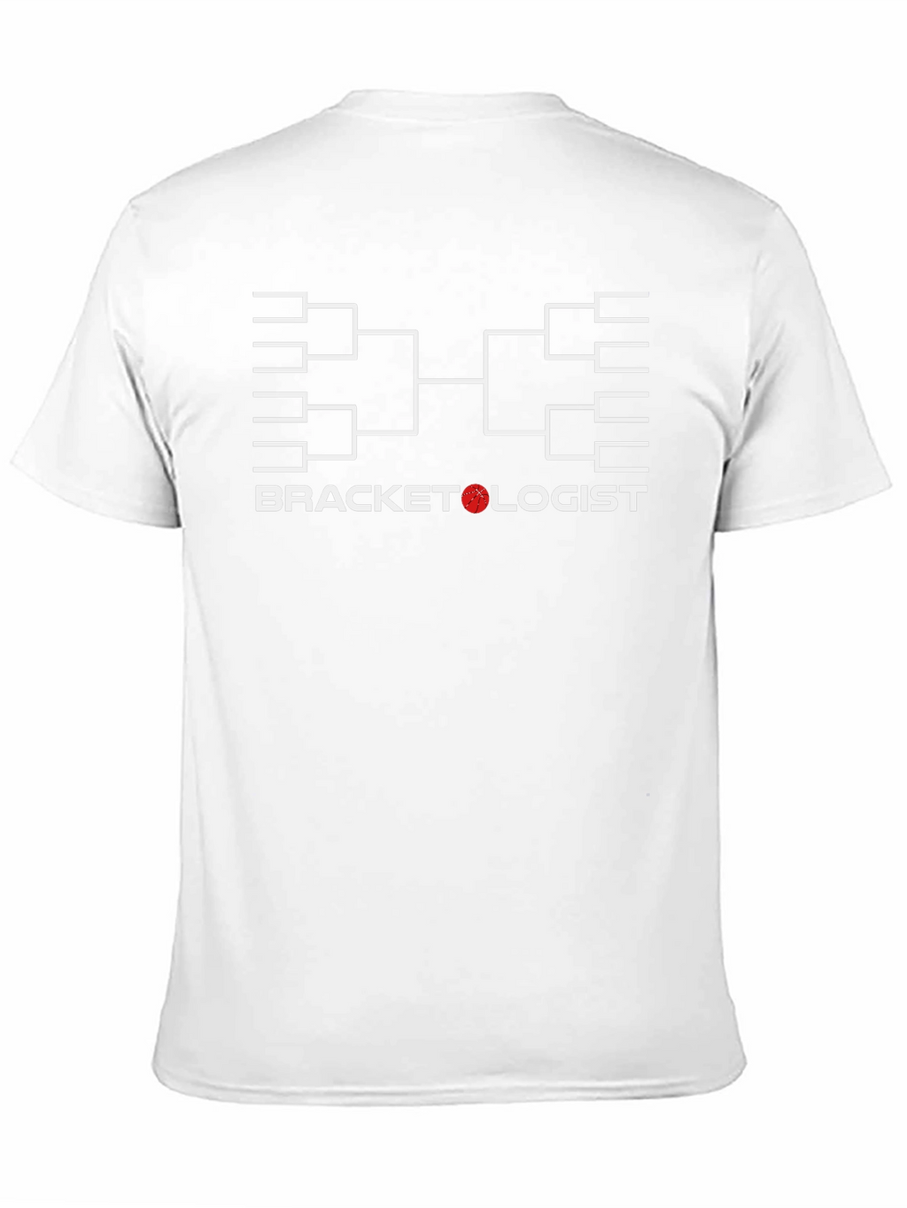 Bracketologist T-Shirt - March Madness Tournament Fan Tee