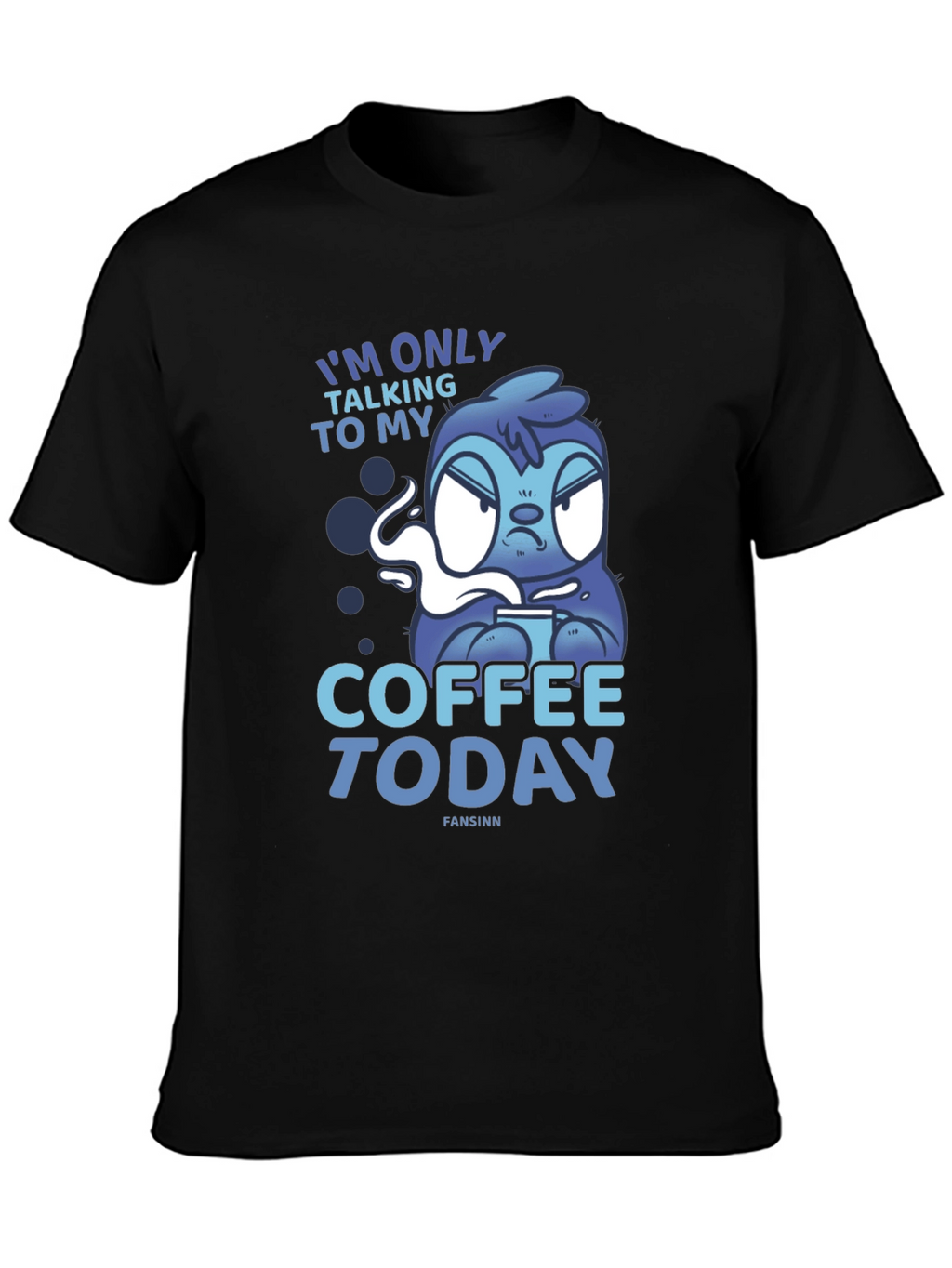 Coffee Today Sloth Tee - Relaxed Fit Graphic T-Shirt