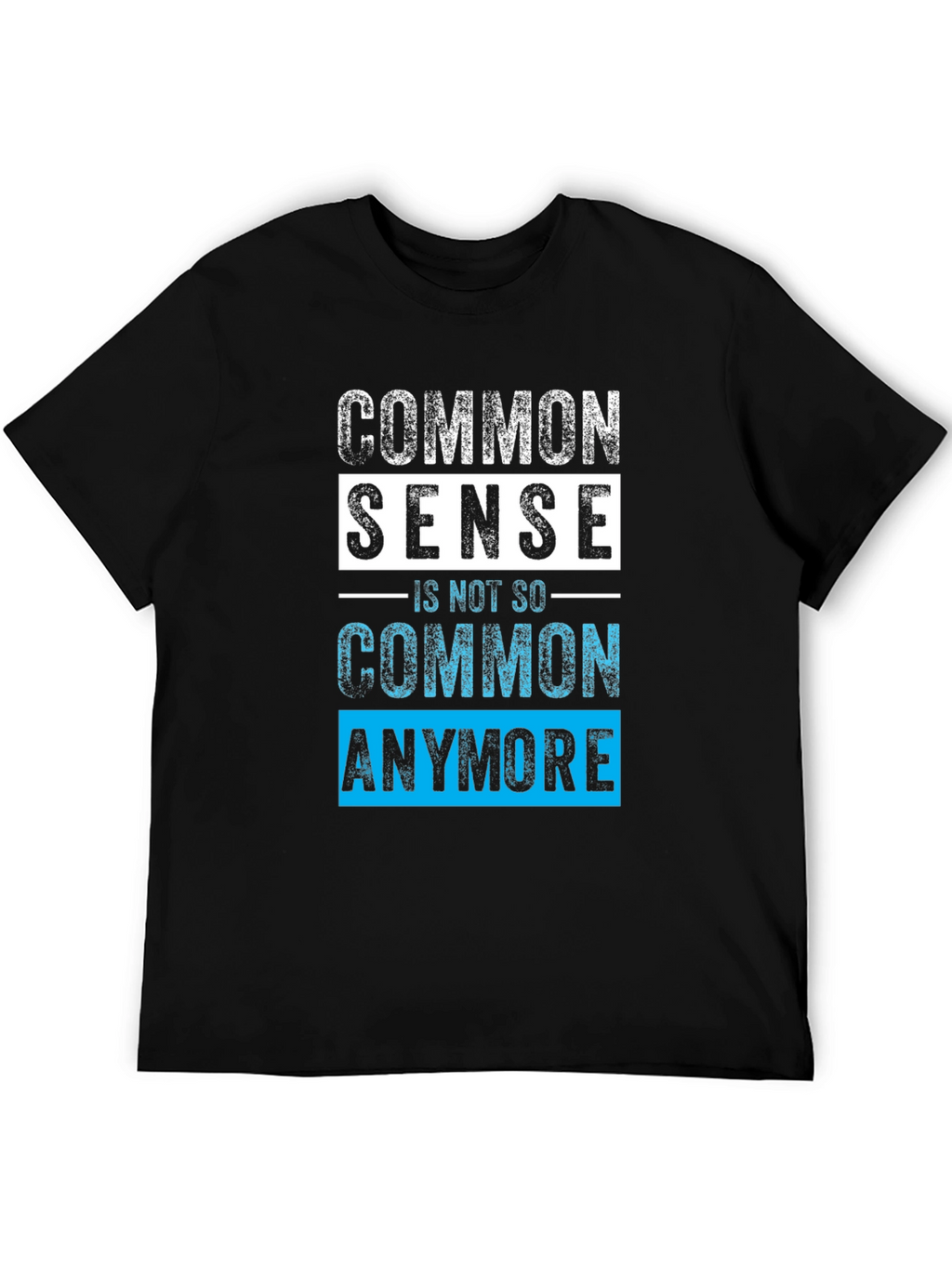 Common Sense T-Shirt - Funny Sarcastic Graphic Tee