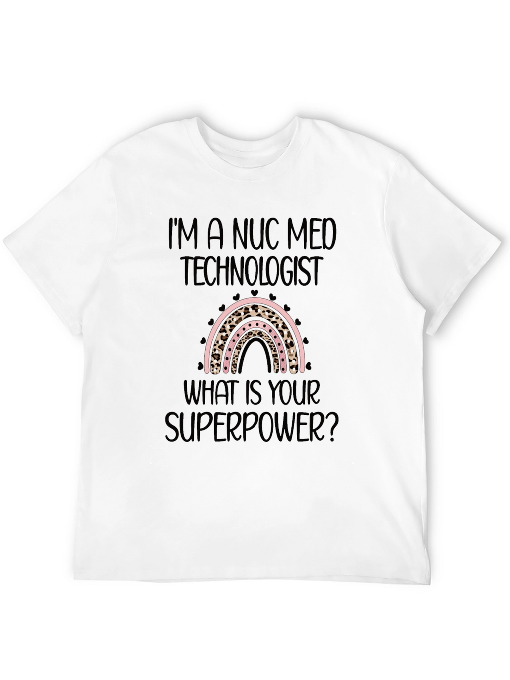 Nuc Med Technologist Superpower Black T-Shirt
