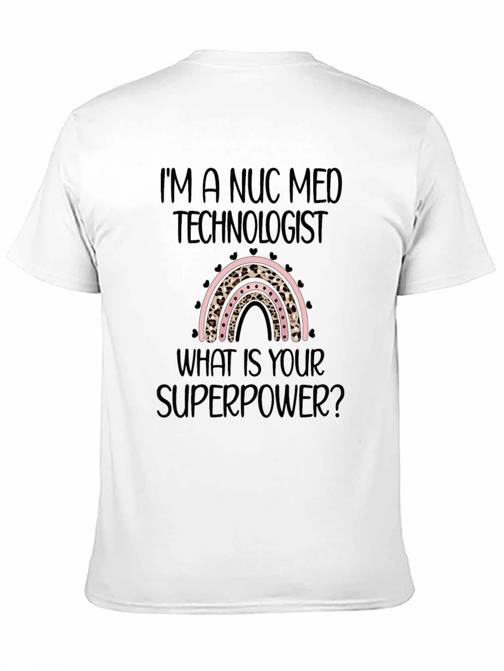 Nuc Med Technologist Superpower Black T-Shirt
