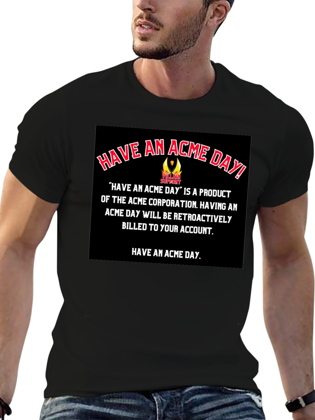 Have An Acme Day T-Shirt