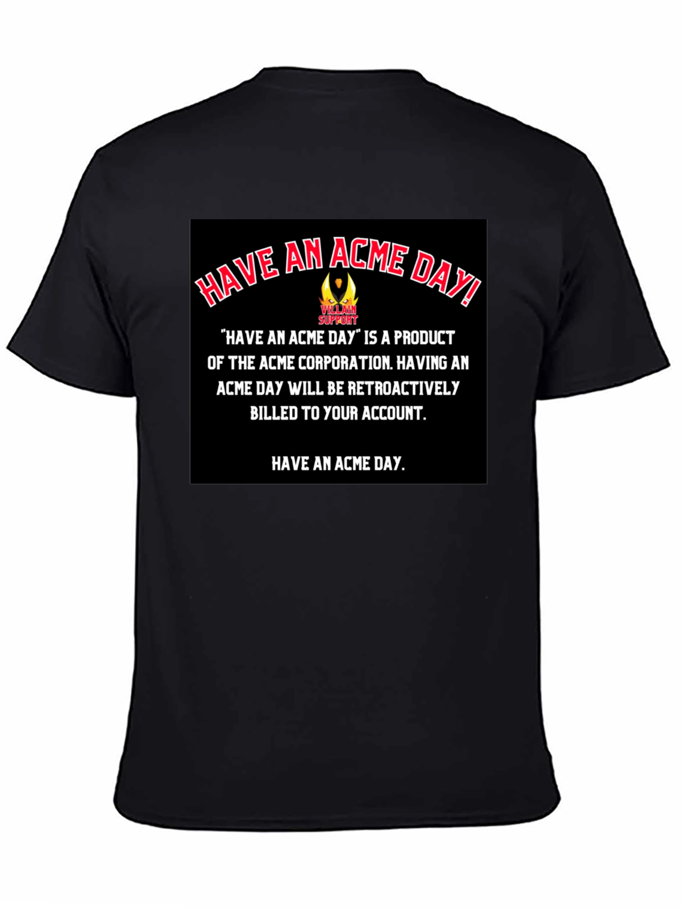 Have An Acme Day T-Shirt