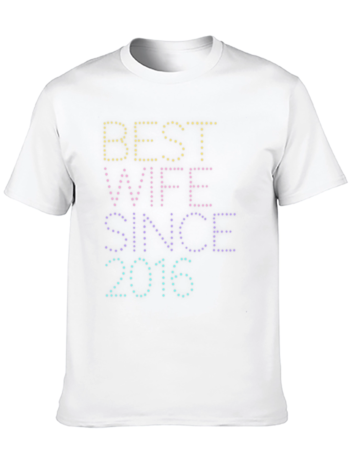 Best Wife Since 2016 Graphic Tee