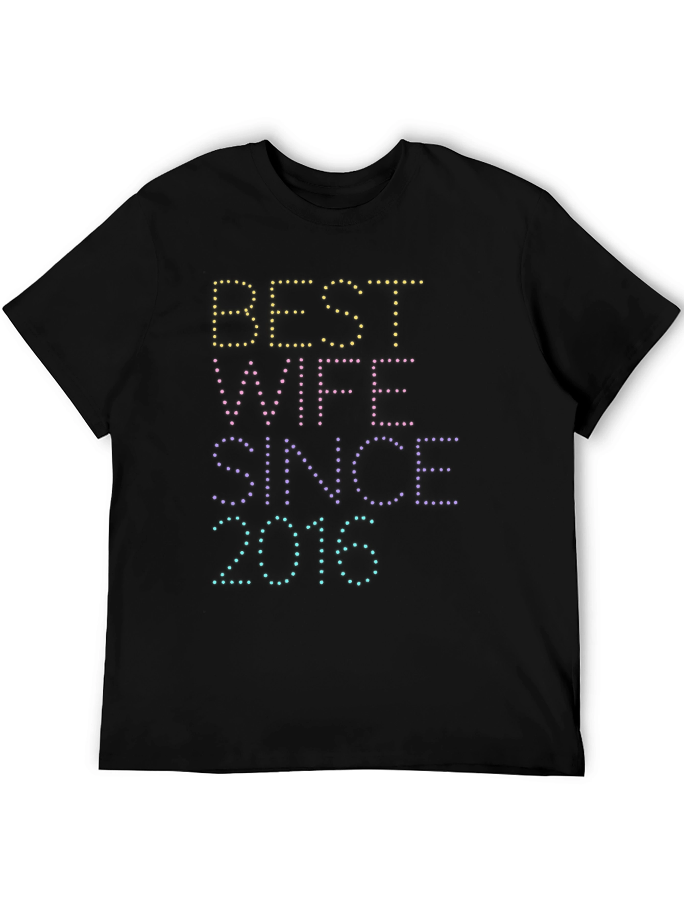 Best Wife Since 2016 Graphic Tee