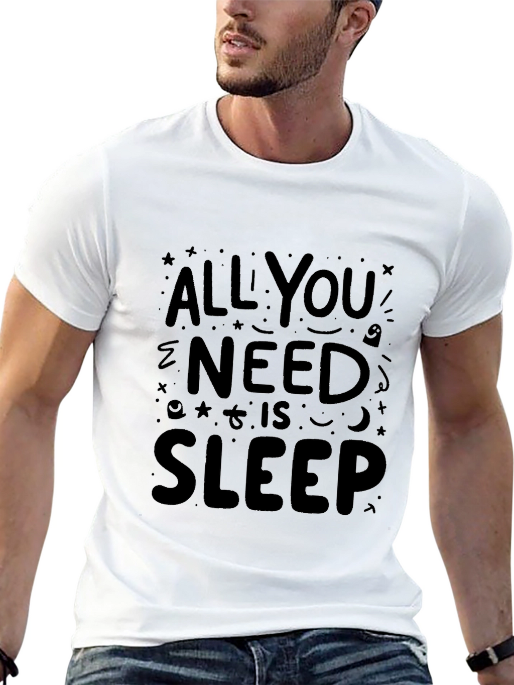 All You Need is Sleep - Graphic T-Shirt
