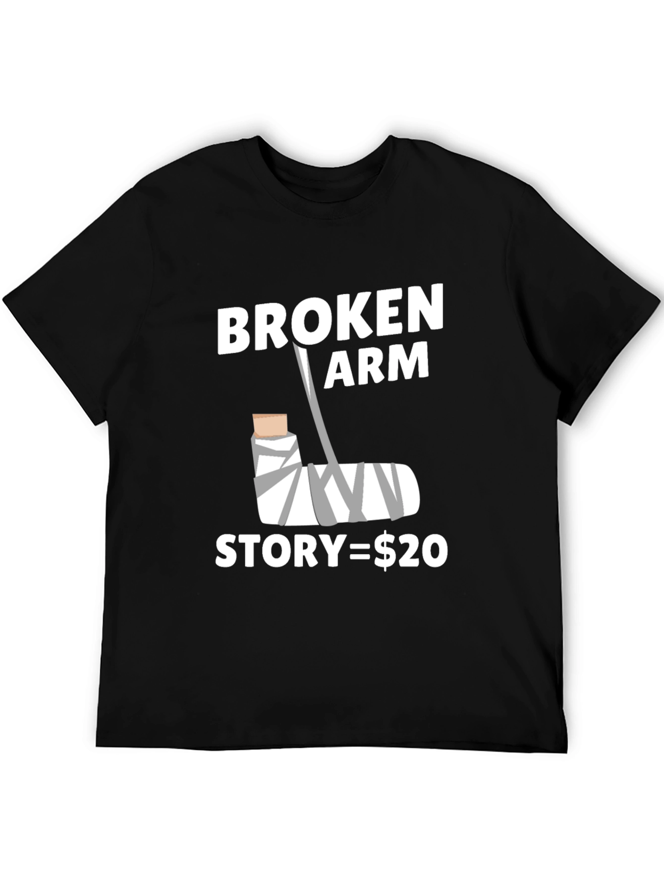 Broken Arm Story Funny Graphic Tee