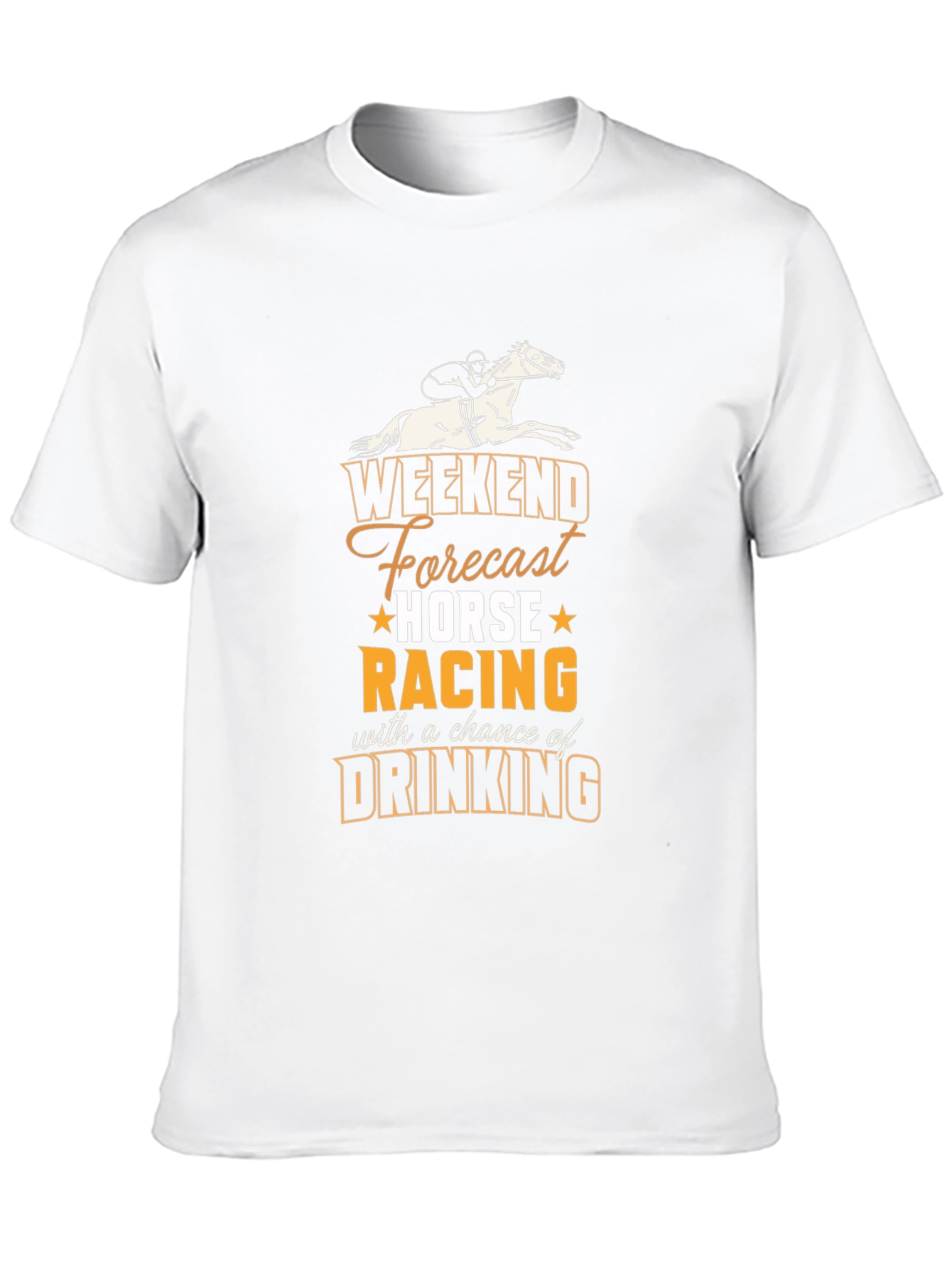 Weekend Forecast Horse Racing & Drinking T-Shirt