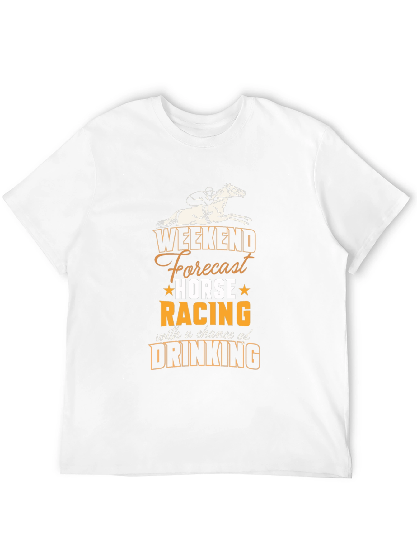 Weekend Forecast Horse Racing & Drinking T-Shirt