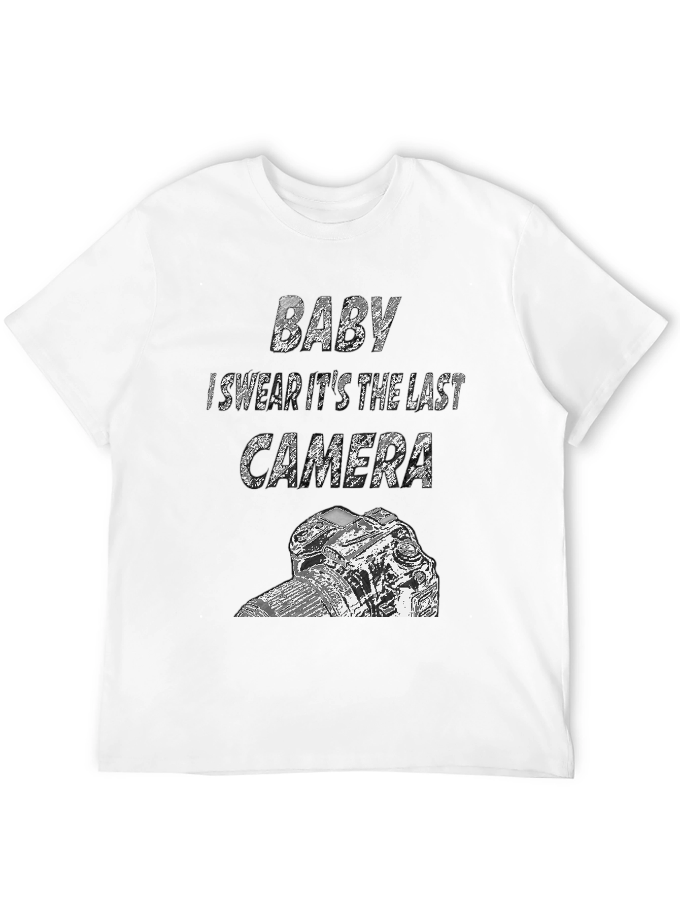 Photographers Last Camera T-Shirt - Funny Camera Lover Tee
