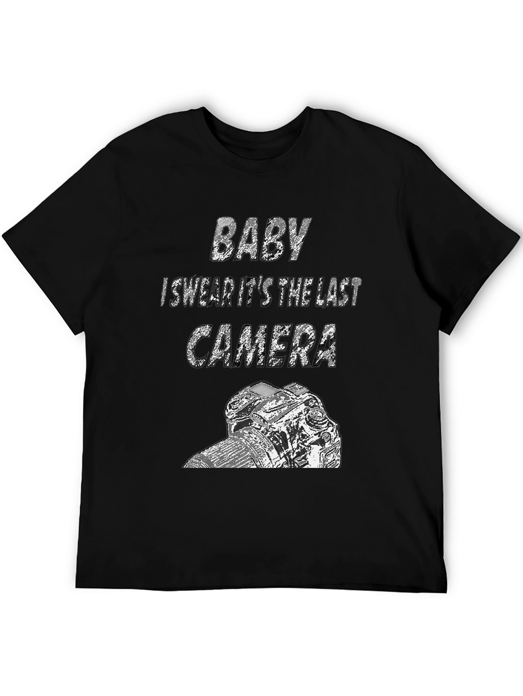 Photographers Last Camera T-Shirt - Funny Camera Lover Tee