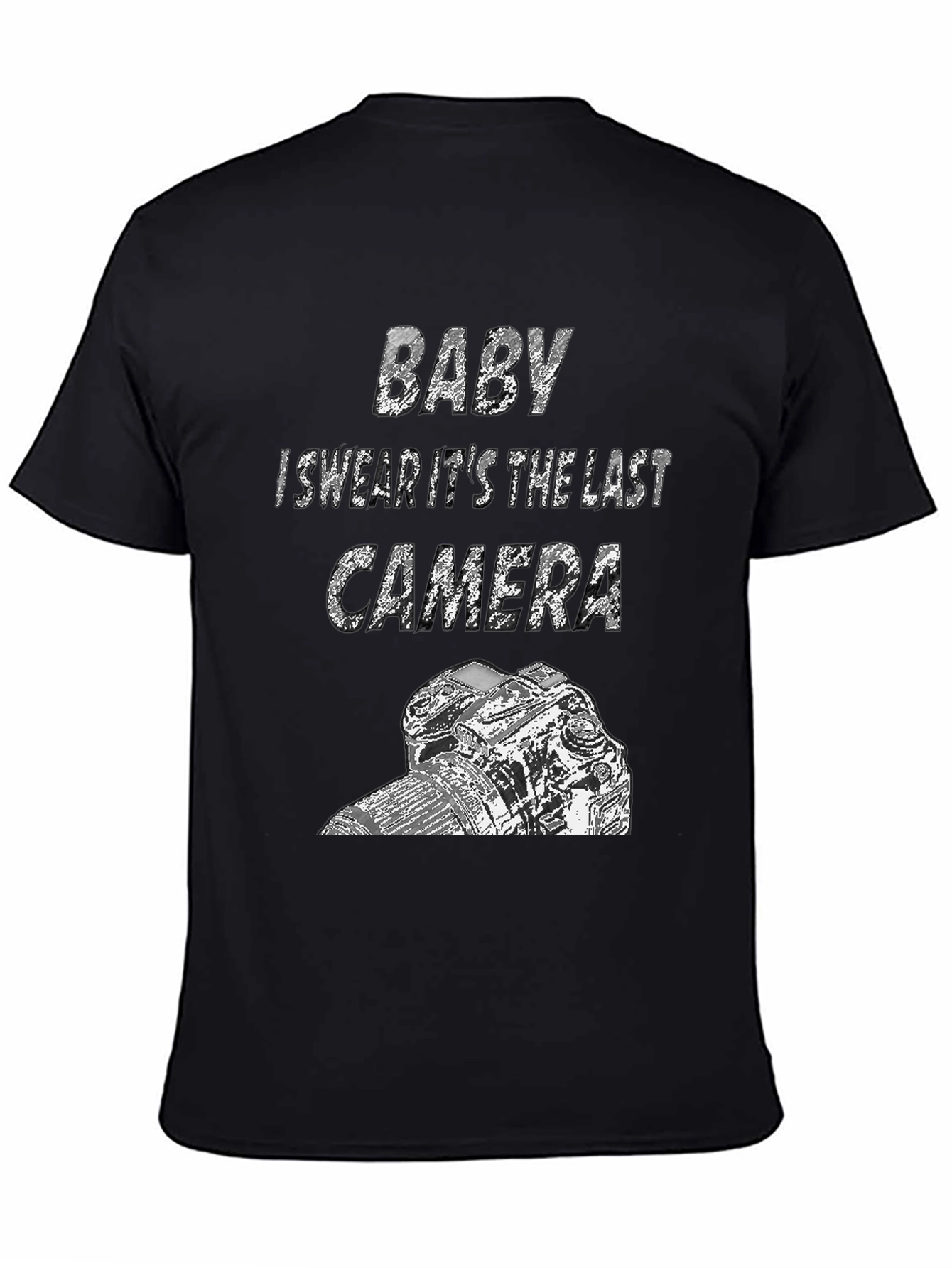 Photographers Last Camera T-Shirt - Funny Camera Lover Tee